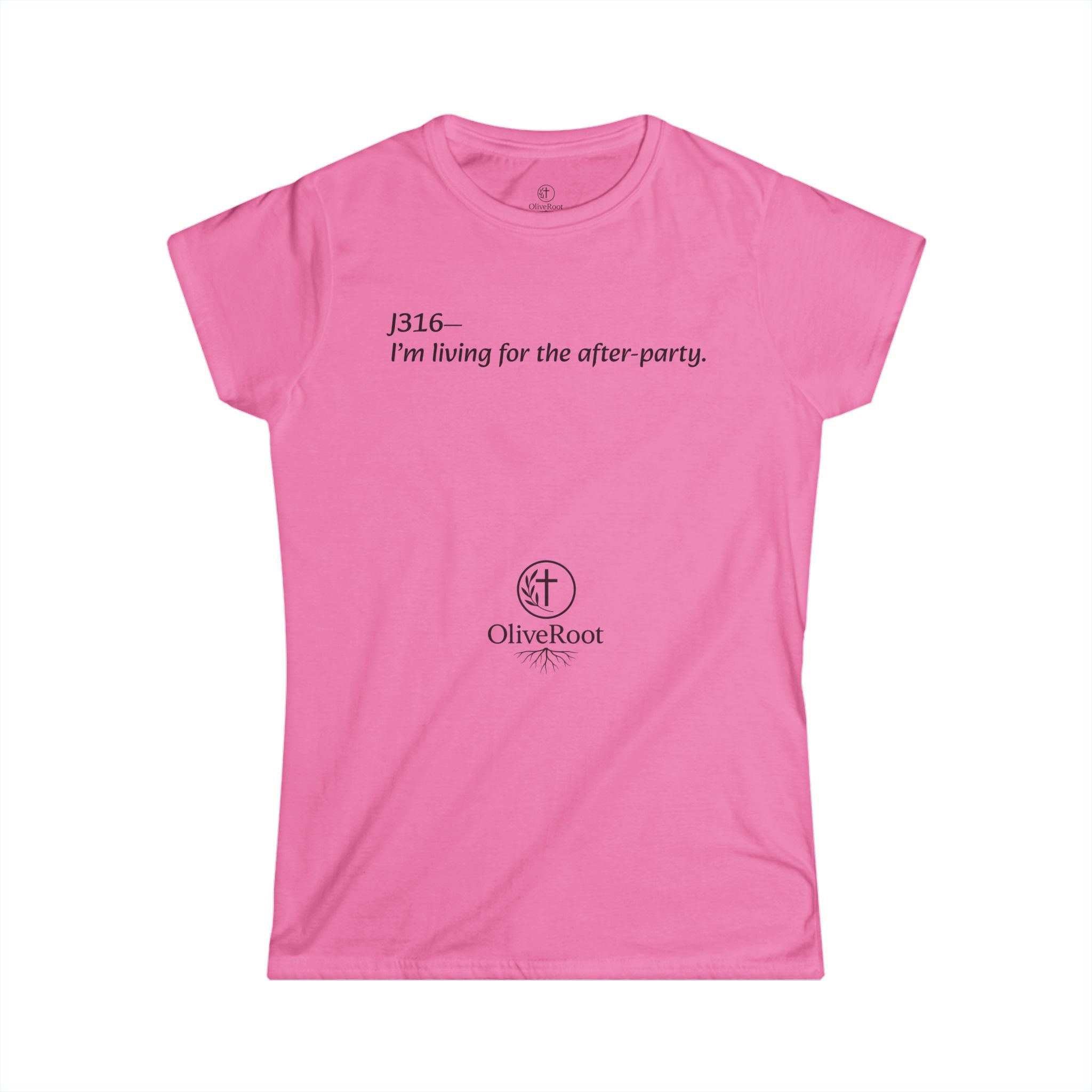 Christian Women's Form Fitting Tee - J316—I'm living for the after-party